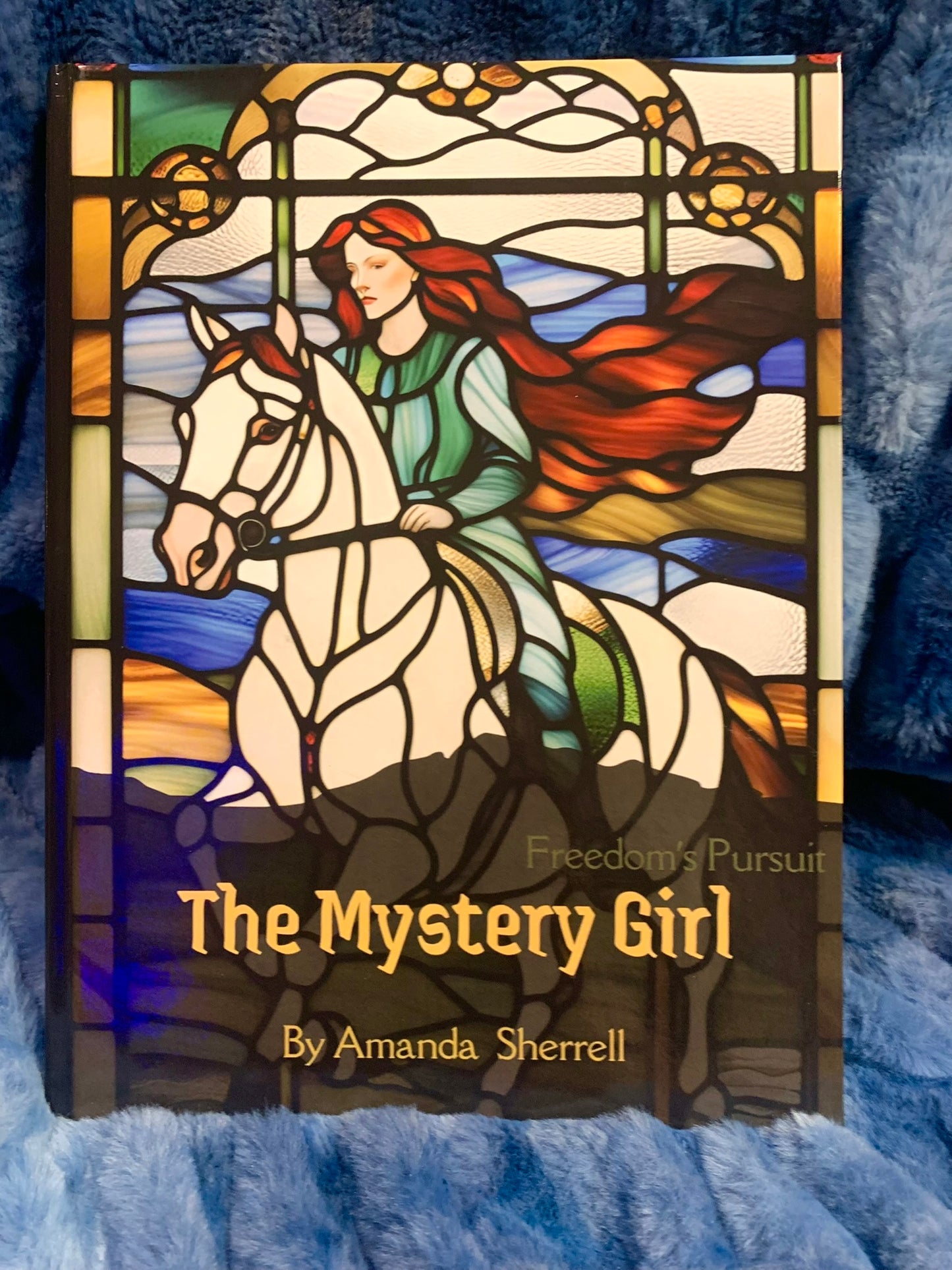 Freedom's Pursuit: The Mystery Girl (Book 1) Hardcover